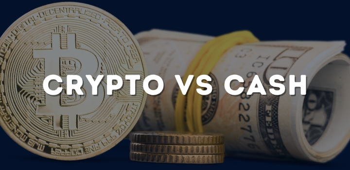 crypto vs cash